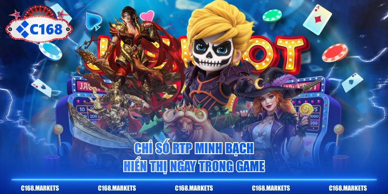 Chỉ số RTP minh bạch hiển thị ngay trong game