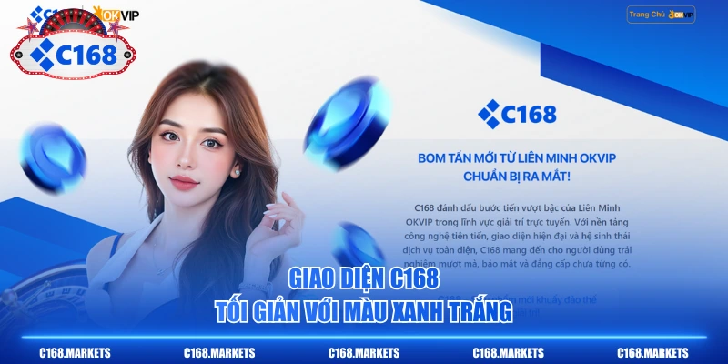 Giao diện C168 tối giản với màu xanh trắng